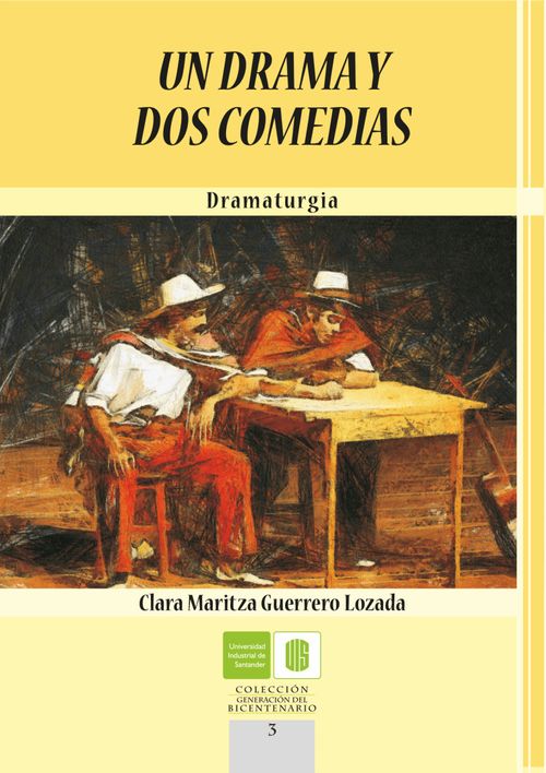 Un drama y dos comedias