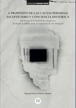 a-proposito-de-las-causas-perdidas-escepticismo-y-conciencia-historica-9789587981322-uand