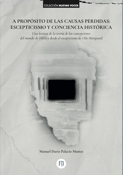 A propósito de las causas perdidas escepticismo y conciencia histórica