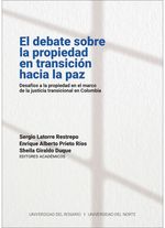 el-debate-sobre-la-propiedad-en-transicion-hacia-la-paz-9789587847000-uden