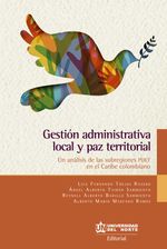 bw-gestioacuten-administrativa-local-y-paz-territorial-u-del-norte-editorial-9789587892543