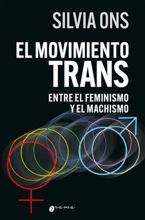 El movimiento trans entre el feminimo y el machismo