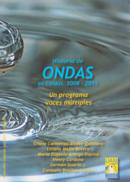 Historia de Ondas en Caldas20082011