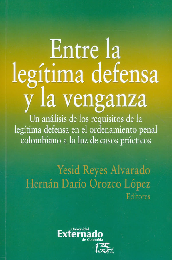 entre-la-legitima-defensa-y-la-venganza-9789587907025-uext