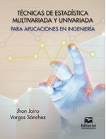 tecnicas-de-estadistica-multivariada-y-univariada-para-aplicaciones-en-ingenieria-9789587464351-umag