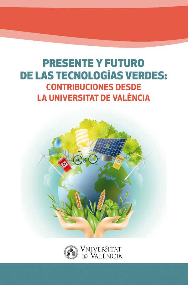 bw-presente-y-futuro-de-las-tecnologiacuteas-verdes-publicacions-de-la-universitat-de-valncia-9788491333166