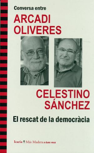 Conversa Entre Arcadi Oliveres I Celestino Sanchez. El Resca