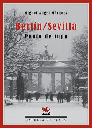 Berlin Sevilla Punto De Fuga