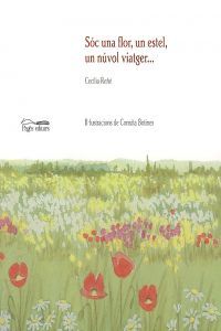 SóC Una Flor, Un Estel, Un Núvol Viatger...