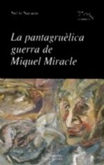 cel-la-pantagruelica-guerra-de-miquel-miracle-pages-editors-