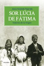 cel-sor-lucia-de-fatima-palabra-ediciones-