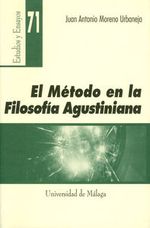 cel-el-metodo-en-la-filosofia-agustiniana-universidad-de-malaga-