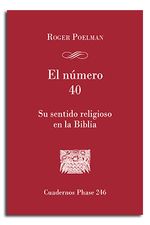 cel-el-numero-40-su-sentido-religioso-en-la-biblia-centre-pastoral-liturgica-