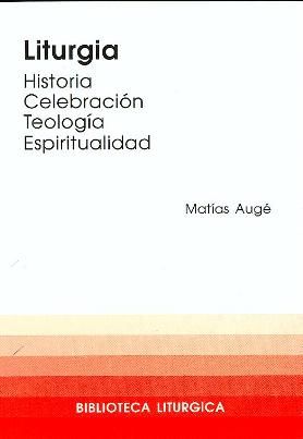 cel-liturgia-historia-celebracion-espiritualidad-centre-pastoral-liturgica-