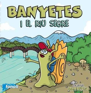Banyetes I El Riu Segre