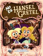 cel-no-es-hansel-y-gretel-anaya-infantil-y-juvenil-