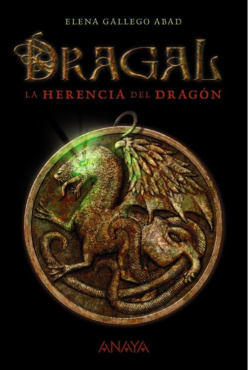 Dragal I: La Herencia Del Dragón