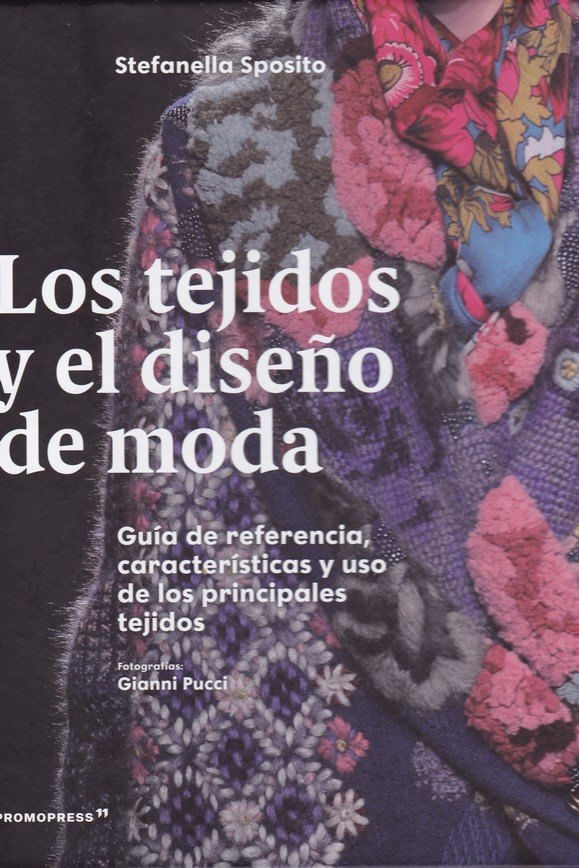 cel-los-tejidos-y-el-disea-o-de-moda-2-ed-promopress-