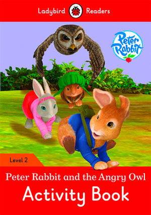 cel-peter-rabbit-the-angry-owl-activity-level-2-a1-ladybird-education-vicens-vive-