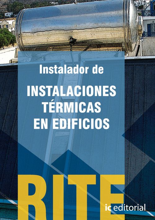 Reglamento De Instalaciones Térmicas En Edificios - Rite - Obra Completa - 4 Volúmenes