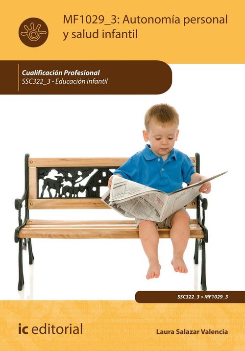 Autonomía Personal Y Salud Infantil. Ssce322_3 - Educación Infantil