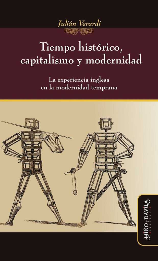 cel-tiempo-historico-capitalismo-y-modernidad-mia-o-y-davila-editores-