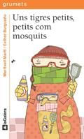 cel-uns-tigres-petits-petits-com-mosquits-galera-catalan-ecsa-