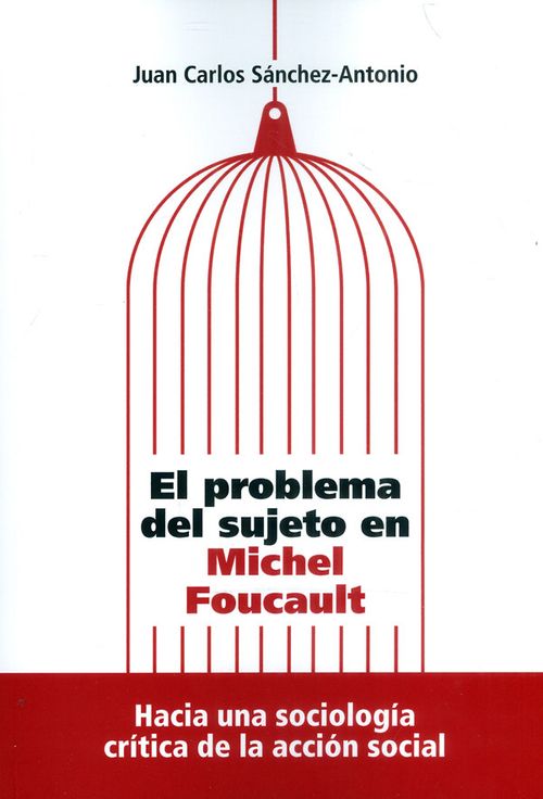 El problema del sujeto en Michel Foucault