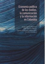 economia-politica-de-los-medios-la-comunicacion-y-la-informacion-en-colombia-9789587847666-uros