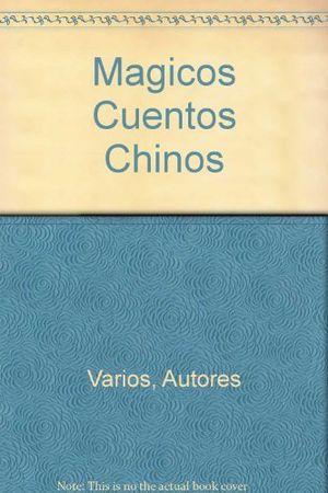 Cuentos Mágicos Chinos