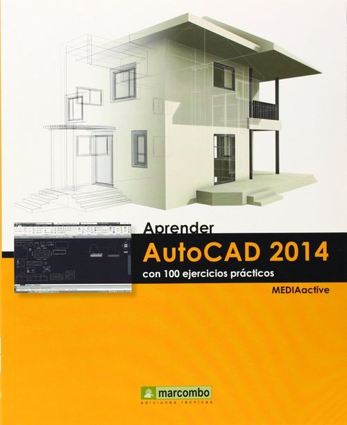 Aprender Autocad 2014 Con 100 Ejercicios