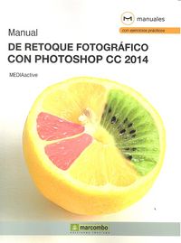 Manual De Retoque Fotográfico Con Photoshop CC 2014