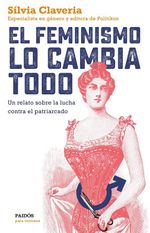 cel-el-feminismo-lo-cambia-todo-paidos-