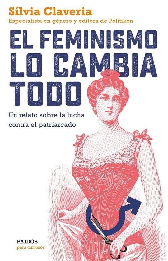 cel-el-feminismo-lo-cambia-todo-paidos-