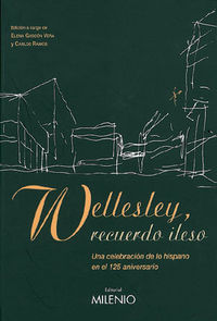 Wellesley, Recuerdo Ileso