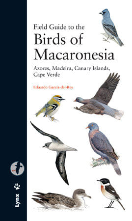 Field Guide To The Birds Of Macaronesia