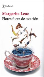 cel-flores-fuera-de-estacion-seix-barral-