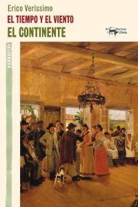 El Tiempo Y El Viento - El Continente