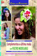 cel-complementos-de-ultima-moda-con-fieltro-modelable-el-drac-