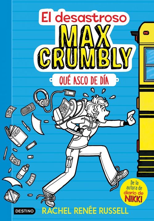 El Desastroso Max Crumbly. Qué Asco De Día