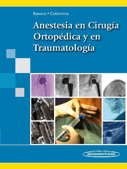 Basora:anestesia Cirug.ortoped.traumat.