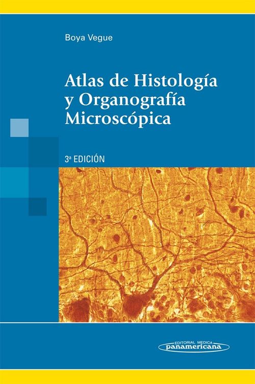 Boya Vegue:atlas De Histologæa 3A Ed