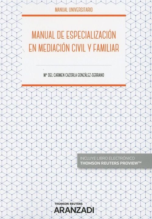 Manual De Especialización En Mediación CIVIL Y Familiar (Papel + E-Book)