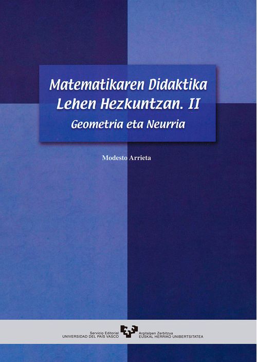 Matematikaren Didaktika Lehen Hezkuntzan II. Geometria Eta Neurria