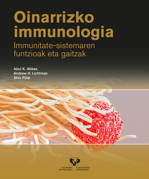 Oinarrizko Immunologia. Immunitate-Sistemaren Funtzioak Eta Gaitzak