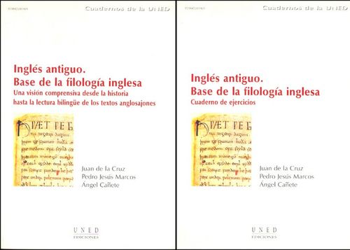 Inglés Antiguo, Base De La Filología Inglesa. Una Visión Comprensiva Desde La Historia Hasta La Lect