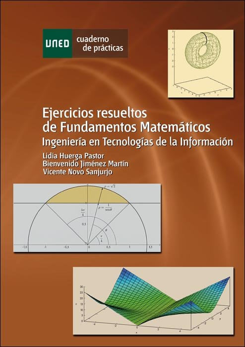 Ejercicios Resueltos De Fundamentos Matemáticos. Ingeniería En Tecnologías De La Información