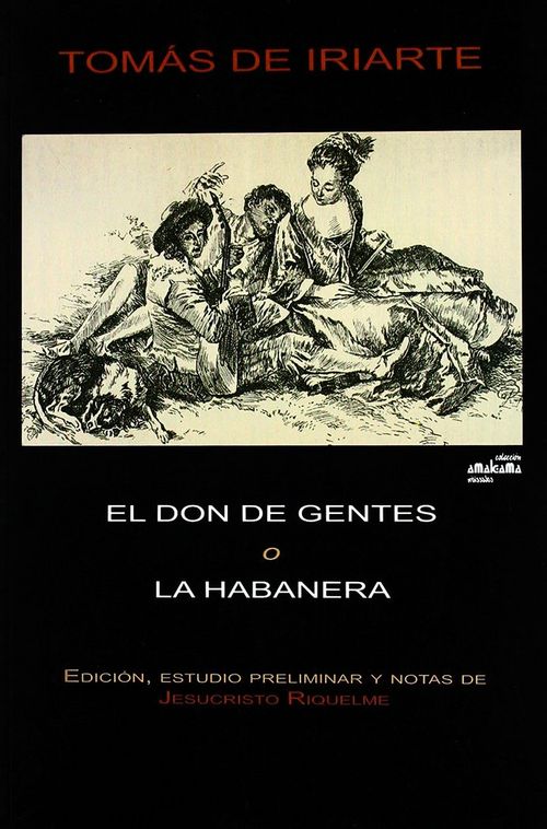 El Don De Gentes O La Habanera