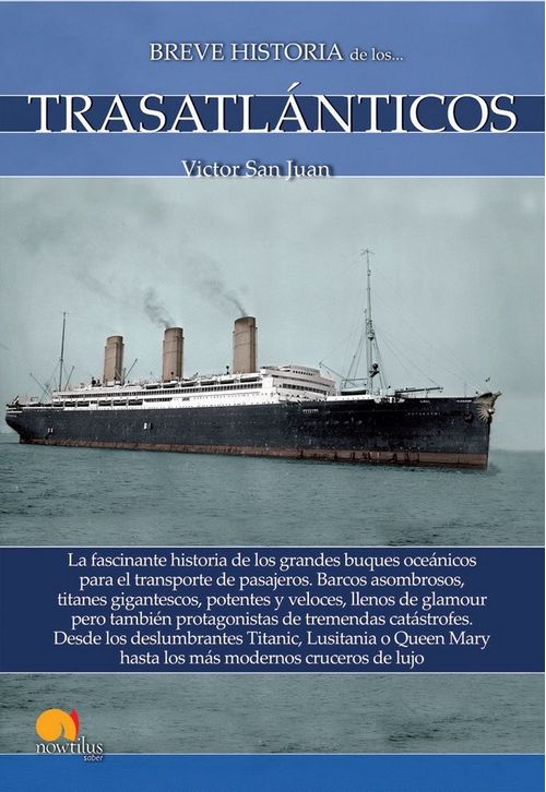 Breve Historia De Los Trasatlánticos