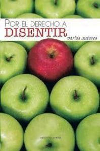 Por El Derecho A Disentir